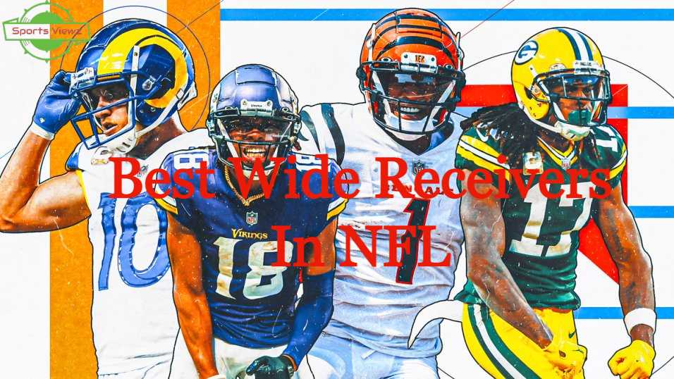Best Wide Receivers In NFL